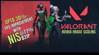 Nvidia Image Scaling (NIS) @77% vs 1080p Native | VALORANT | GTX 1060 | Ryzen 5 2400G | 16GB RAM