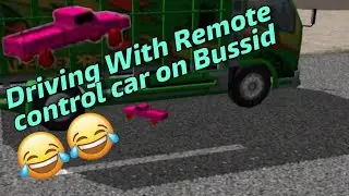 DRIVING WITH REMOTE CONTROL CAR ON BUSSID | BUSSID V2.9 MOD