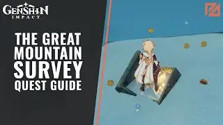 How to Finish the Great Mountain Survey Quest in Genshin Impact