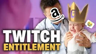 The Problem with Twitch Streamer Entitlement