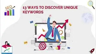 13 ways to get unique SEO keywords for your business | keyword Research | SEO Course