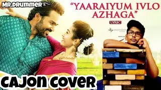 #Sulthan- Yaarayium Ivlo azhaga Song Cajon Cover | Mr.Drummer࿐