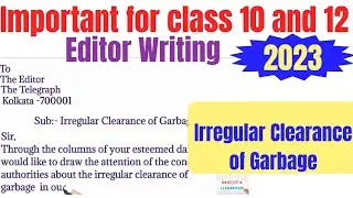 Letter to Editor about the Irregular Clearance of Garbage | Editor Letter