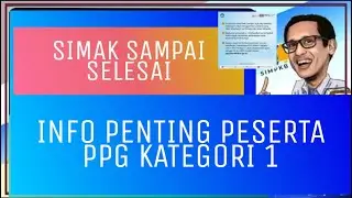 INFO PENTING PESERTA PPG KATEGORI 1 2022