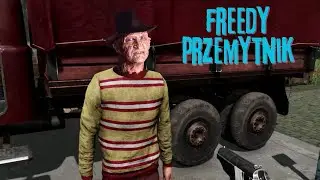Freedy Kruger coś  przemyca? - CP #6 1080p60