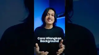 Cara hilangkan background dengan sekali klik 