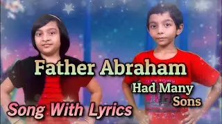 Father Abraham Song With Lyrics | Father Abraham Dance Song - Action Songs for Kids with Music