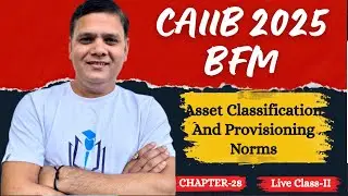 CH 28 ASSET CLASSIFICATION AND PROVISIONING NORMS LIVE CLASS 2 30 JUNE 2024