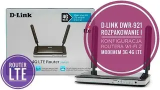 D-Link DWR-921 Unpacking and Setup Wifi Router Modem LTE with T-Mobile PL