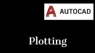 How to set Plotting - export in Autocad 2020
