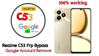 How to Realme C53 Frp Bypass 2026 New Method Without Pc