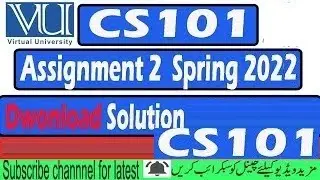 CS101 Assignment2 solution 2022