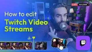 Transform Your Twitch Streams Into Tiktok Content