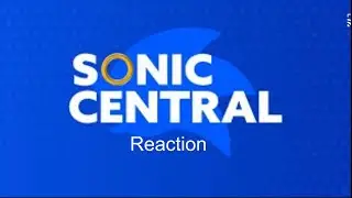 Sonic Central 2022 Reaction