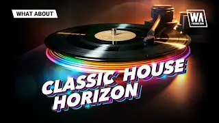 CamelPhat / Nora En Pure Style Presets, Kits & Melodies | Classic House Horizon