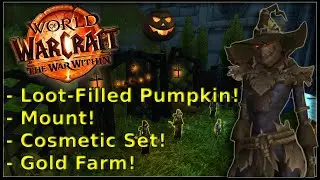 UNLIMITED Loot Filled Pumpkin! - Patched Harvester Transmog, More Hallow's End | WoW: The War Within