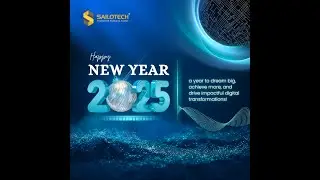 Celebrating 2024 and Envisioning 2025 I Sailotech I A Year of Milestones, A Future of Possibilities!