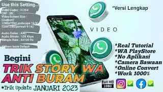 TRIK STORY HD WHATSAPP | Cara agar Story Video WhatsApp tidak pecah | Work💯