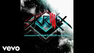 Skrillex - My Name Is Skrillex (Remix) [Audio]