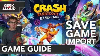 How to import your Crash Bandicoot 4 save on the PlayStation 5 | Game Guide