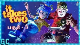 It Takes Two தமிழ் | பகுதி 3 |  கேமிங் சினிமா gaming cinema