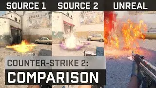 Source 1 vs Source 2 vs Unreal Engine 5. Counter Strike Comparison
