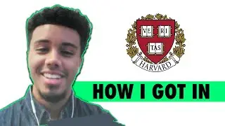 How I Got Into Harvard | GPA, Common App Essay, ACT Scores & More