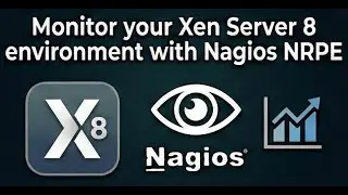 Monitor your Xen Server 8 environment with Nagios NRPE