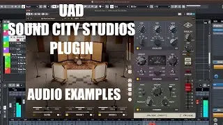 UAD Sound City Studios plugin - Audio Examples (no talking)
