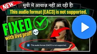 🔥 MX Player Me Awaz Nahi Aa Rahi? 100% Fix | EAC3 Audio Not Supported Problem Solve 2026