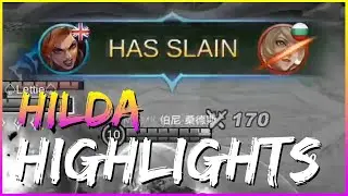 [03/26] Hilda Highlights Compilation - MGMK - Mobile Legends Bang Bang