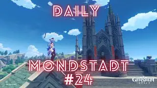 Recuperating From a Severe Illness|Daily Comissions in Mondstadt|73rd Day - Week #11| Genshin Impact
