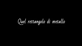 Quel rettangolo di metallo