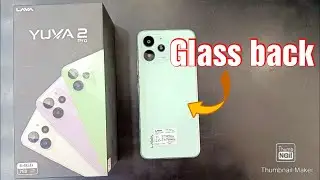 LAVA YUWA 2 PRO UNBOXING| GLASS BACK |TECH ATTENTIVE