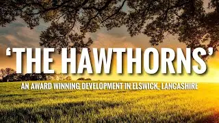 Award winning boutique development in rural Fylde (Kingswood Homes, The Hawthorns | Elswick)