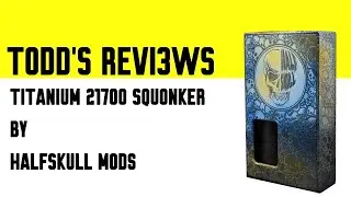 Titanium 21700 Squonker by HalfSkulL Mods