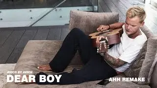 Dear Boy (Avicii by Avicii) - Instrumental by AHH