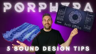 Use Porphyra Hybrid Like a Pro | 5 Sound Design Secrets