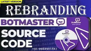 Rebranding of Botmaster Source Code full step by step changing name icon in Bulk Whatsapp Software