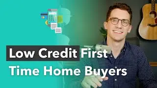 How To Get A First Time Home Buyers Loan With Poor Credit
