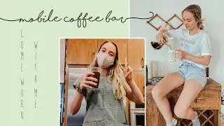 Mobile Coffee Bar | Come Work With Me | Starting a Mobile Coffee Business | Hazel Coffee