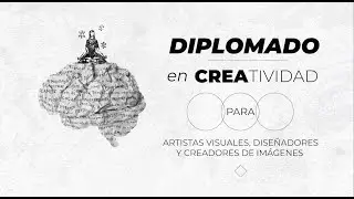 Aprende a ser generar ideas con este diplomado en #creatividad