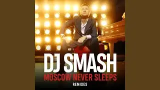 Moscow Never Sleeps (Man-Ro Remix)