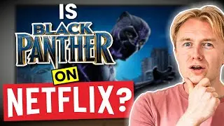 Is Black Panther on Netflix in 2026? Answered