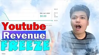 Mga Dapat Gawin Para Hindi Ma-Freeze ang Youtube Revenue mo