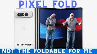 Google Pixel Fold Has A Major Problem | Will Not Check MY BOXES !!