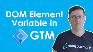 DOM element variable in Google Tag Manager