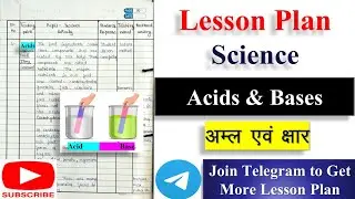 Acids & Bases | Science Lesson Plan | Physical Science Science Lesson Plan for B.Ed.