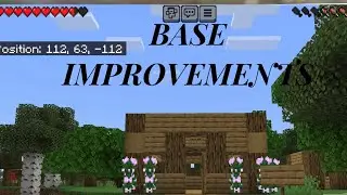Base Improvements! - Minecraft PE Playthrough EP 2