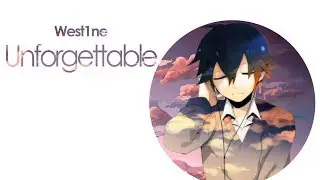 West1ne  - Unforgettable